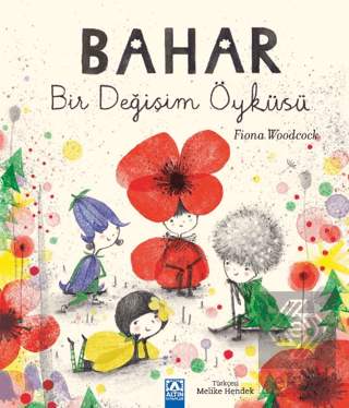 Bahar Bir Değişim Öyküsü