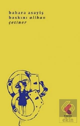 Bahara Asayiş Baskını