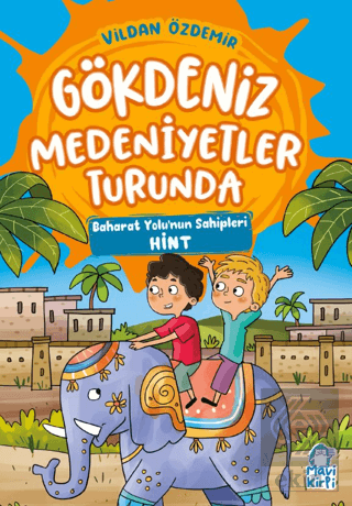 Baharat Yolu'nun Sahipleri – Gökdeniz Medeniyetler Turunda – 3. Sınıf