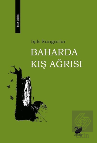 Baharda Kış Ağrısı