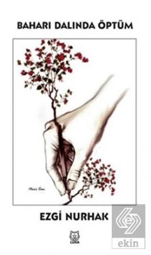 Baharı Dalında Öptüm