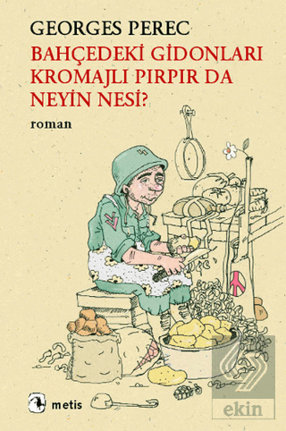 Bahçedeki Gidonları Kromajlı Pırpır da Neyin Nesi?
