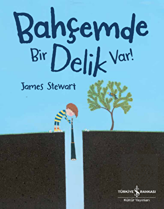 Bahçemde Bir Delik Var!