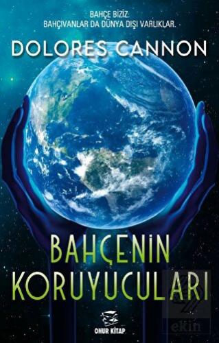 Bahçenin Koruyucuları