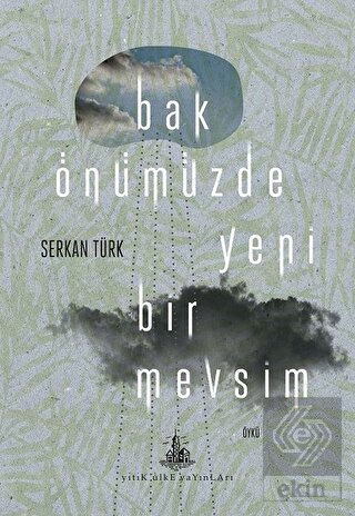 Bak Önümüzde Yeni Bir Mevsim