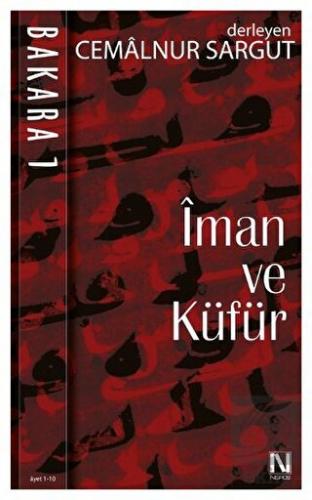 Bakara 1. Cilt İman ve Küfür (Ayet 1 - 10)
