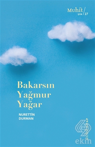 Bakarsın Yağmur Yağar