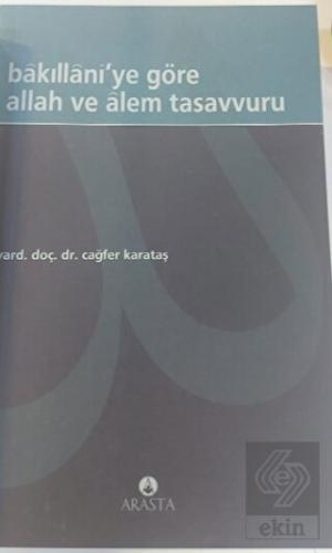 Bakıllani'ye Göre Allah ve Alem Tasavvuru