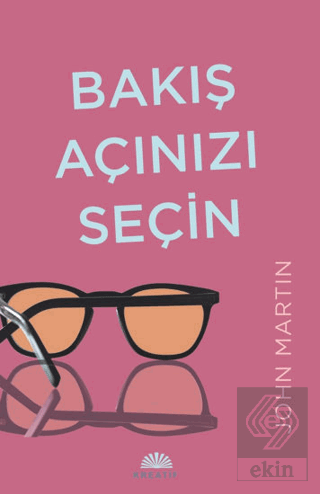 Bakış Açınızı Seçin