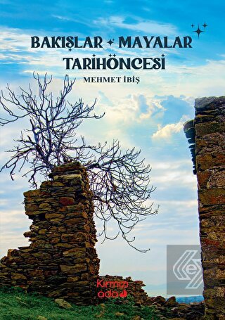 Bakışlar Mayalar Tarihöncesi