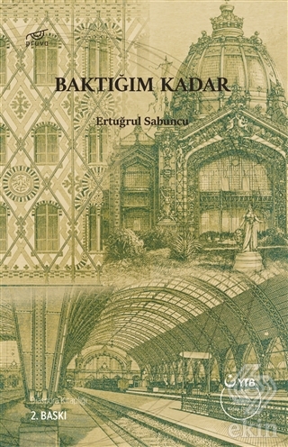 Baktığım Kadar
