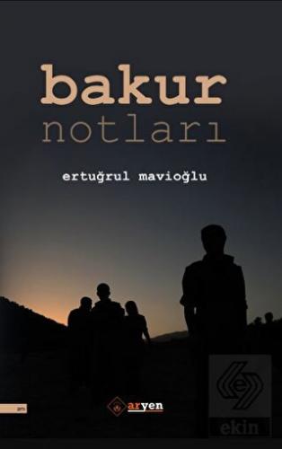 Bakur Notları