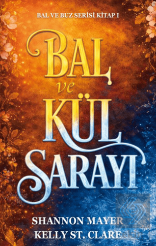 Bal ve Kül Sarayı