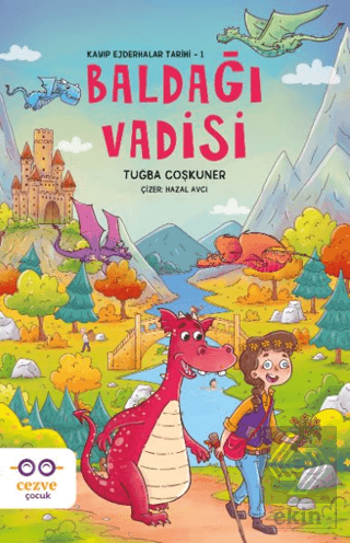 Baldağı Vadisi - Kayıp Ejderhalar Tarihi 1