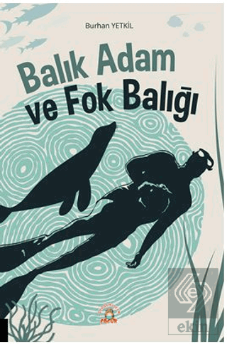 Balık Adam ve Fok Balığı