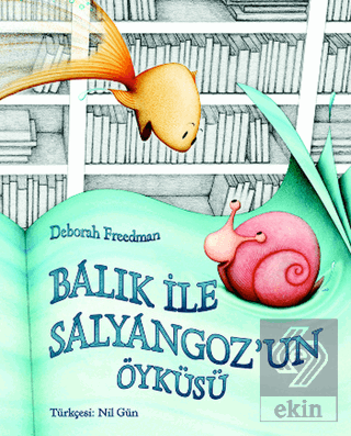 Balık ile Salyangoz\'un Öyküsü