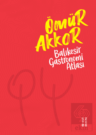 Balıkesir Gastronomi Atlası