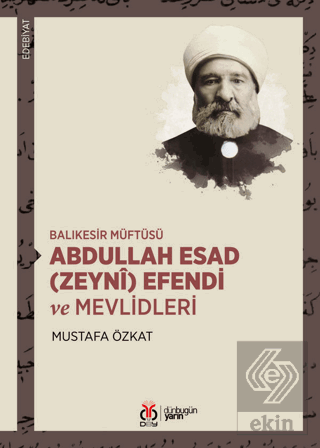 Balıkesir Müftüsü Abdullah Esad (Zeyni) Efendi ve