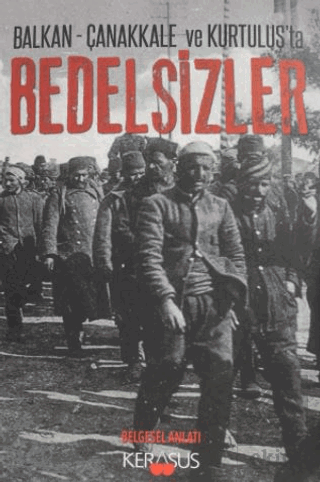Balkan - Çanakkale ve Kurtuluş\'ta Bedelsizler