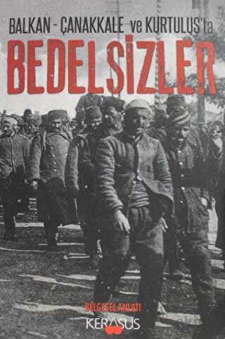 Balkan - Çanakkale ve Kurtuluş\'ta Bedelsizler