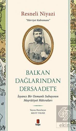 Balkan Dağlarından Dersaadet'e