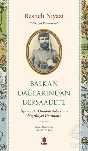 Balkan Dağlarından Dersaadet'e