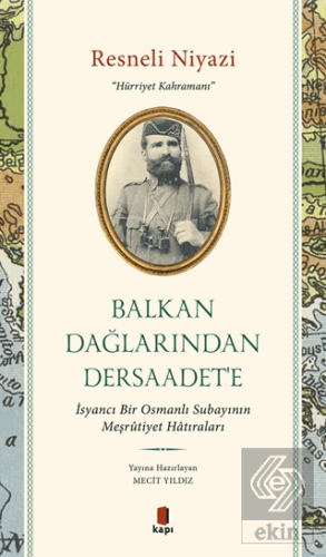 Balkan Dağlarından Dersaadet'e