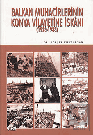 Balkan Muhacirlerinin Konya Vilayetine İskanı