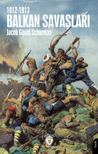 Balkan Savaşları 1912-1913