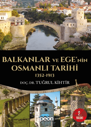 Balkanlar ve Ege'nin Osmanlı Tarihi (1352-1913)