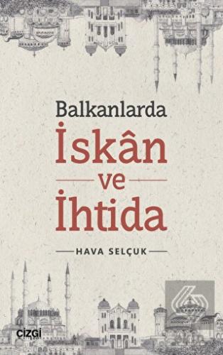 Balkanlarda İskan ve İhtida
