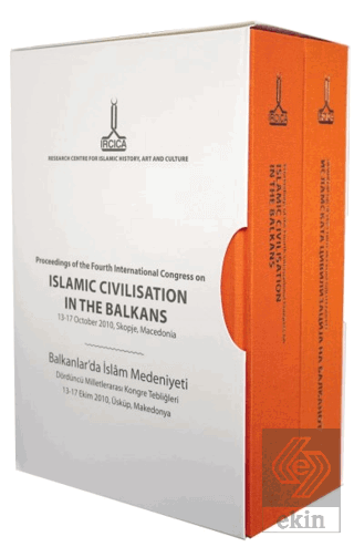 Balkanlar'da İslam Medeniyeti Dördüncü Milletlerar