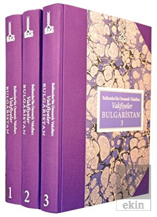 Balkanlar'da Osmanlı Vakıfları - Vakfiyeler Bulgar