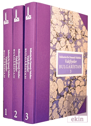 Balkanlar'da Osmanlı Vakıfları - Vakfiyeler Bulgar