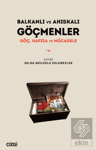 Balkanlı ve Ahıskalı Göçmenler