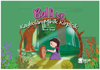 Balli ve Kaybolan Minik Kirpicik