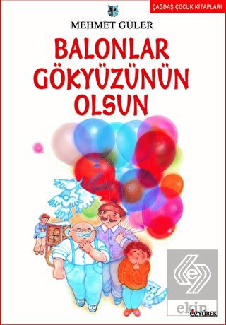 Balonlar Gökyüzünün Olsun