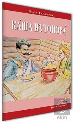 Baltadan Lapa (Rusça Hikayeler Seviye 1)