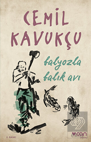 Balyozla Balık Avı