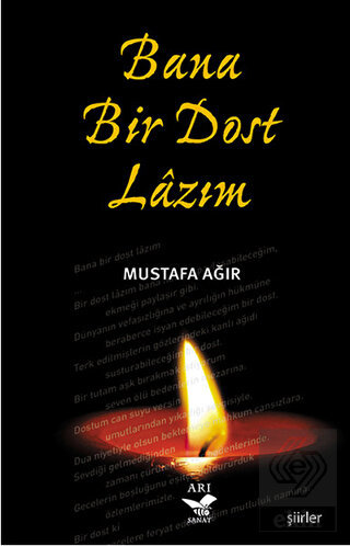 Bana Bir Dost Lazım