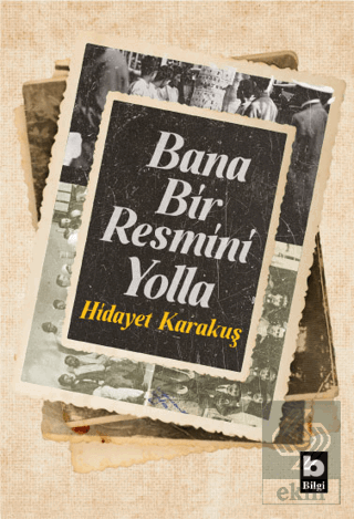 Bana Bir Resmini Yolla