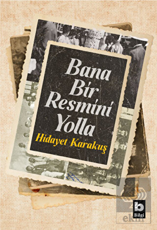 Bana Bir Resmini Yolla