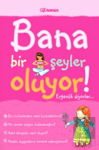 Bana Bir Şeyler Oluyor! Ergenlik Diyorlar... (Kızl