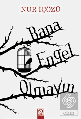Bana Engel Olmayın