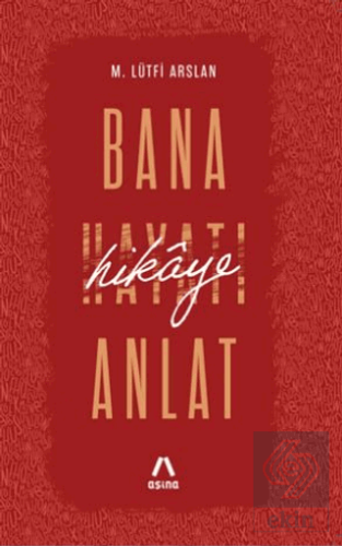 Bana Hikâye Anlat