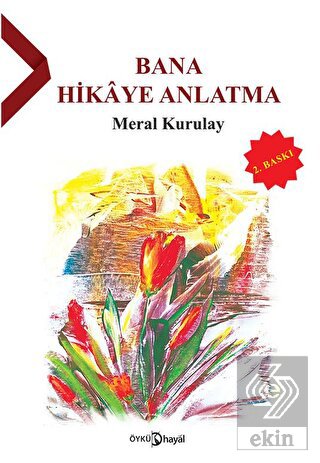 Bana Hikaye Anlatma