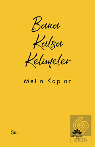 Bana Kalsa Kelimeler