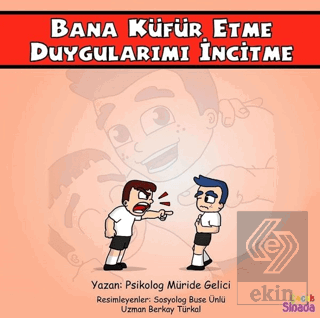 Bana Küfür Etme Duygularımı İncitme - Güçlüklerle
