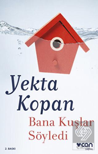 Bana Kuşlar Söyledi