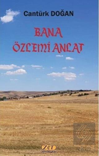 Bana Özlemi Anlat